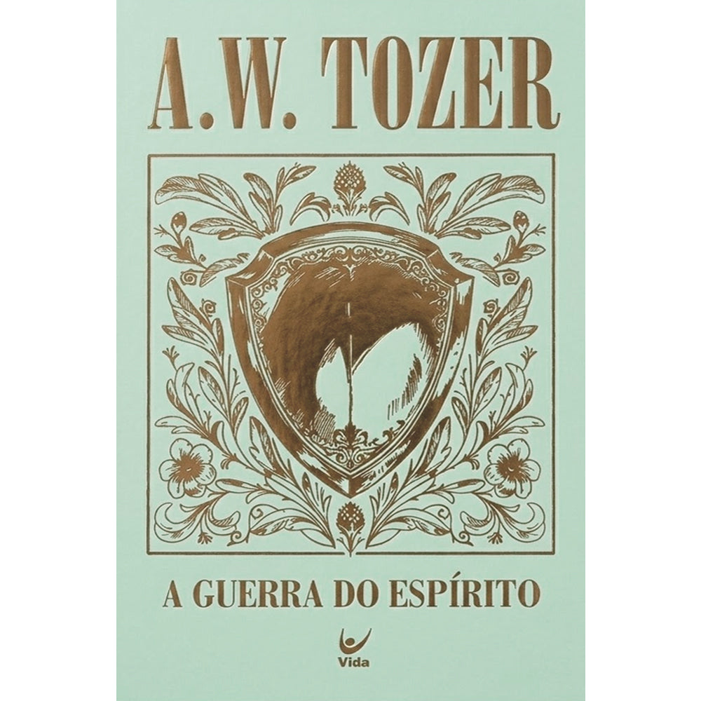 Capa de A Guerra do Espírito | A. W. Tozer | Capa Dura — item do Kit 14 Livros A. W. Tozer | Capa Dura | Luxo