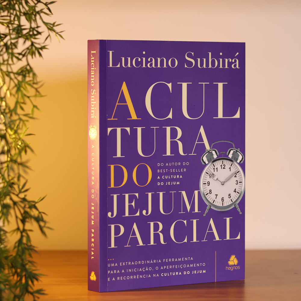 Capa de A Cultura do Jejum Parcial | Luciano Subirá — item do Kit A Cultura do Jejum + A Cultura do Jejum Parcial | Luciano Subirá + O Poder Secreto da Oração e do Jejum | Mahesh Chavda · foto 2