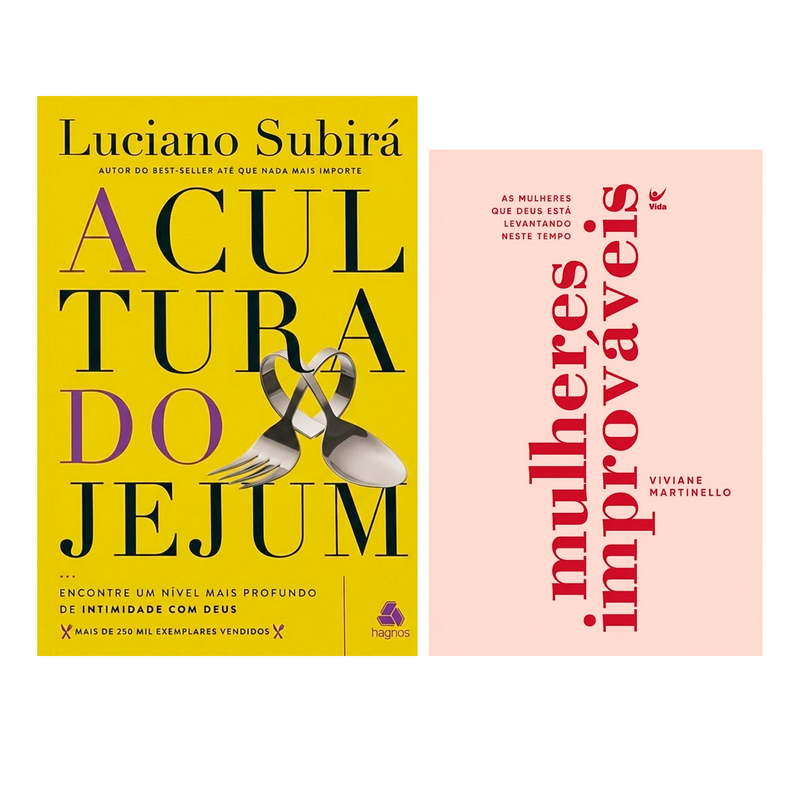 Kit A Cultura do Jejum | Luciano Subirá + Mulheres Improváveis | Viviane Martinello