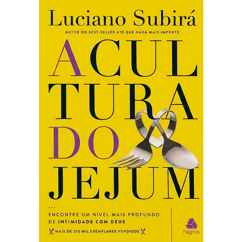 Capa de A Cultura do Jejum | Luciano Subirá — item do Kit A Cultura do Jejum | Luciano Subirá + O Poder Secreto da Oração e do Jejum | Mahesh Chavda
