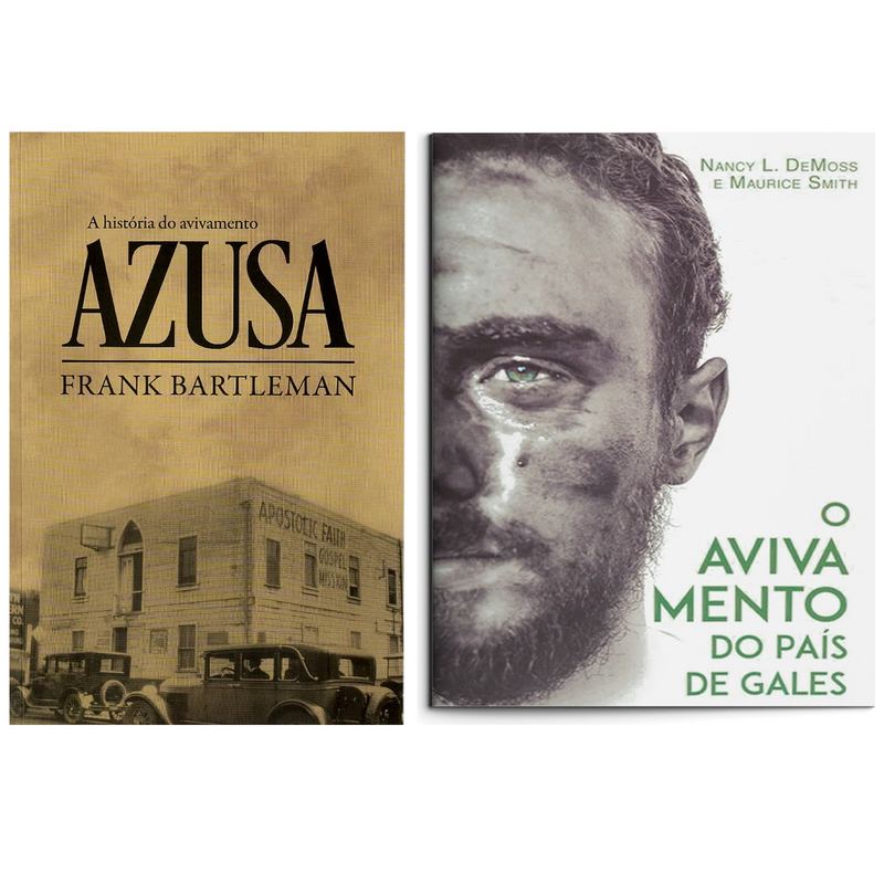 Kit A História do Avivamento Azusa | Frank Bartleman + O Avivamento do País de Gales | Nancy L. DeMoss e Maurice Smith