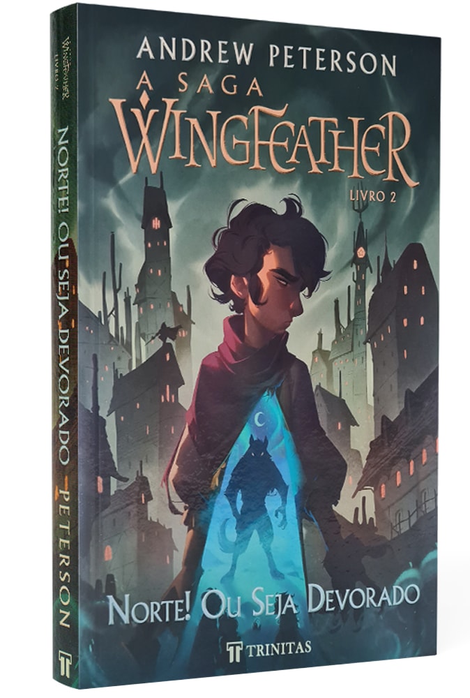 Capa de A Saga Wingfeather | Norte! Ou Seja Devorado | Andrew Peterson — item do Kit A Saga Wingfeather | Nos Limites do Mar Sombrio da Escuridão + Norte! Ou Seja Devorado + O Monstro Nos Vales + O Guardião e o Rei Lobo | Andrew Peterson