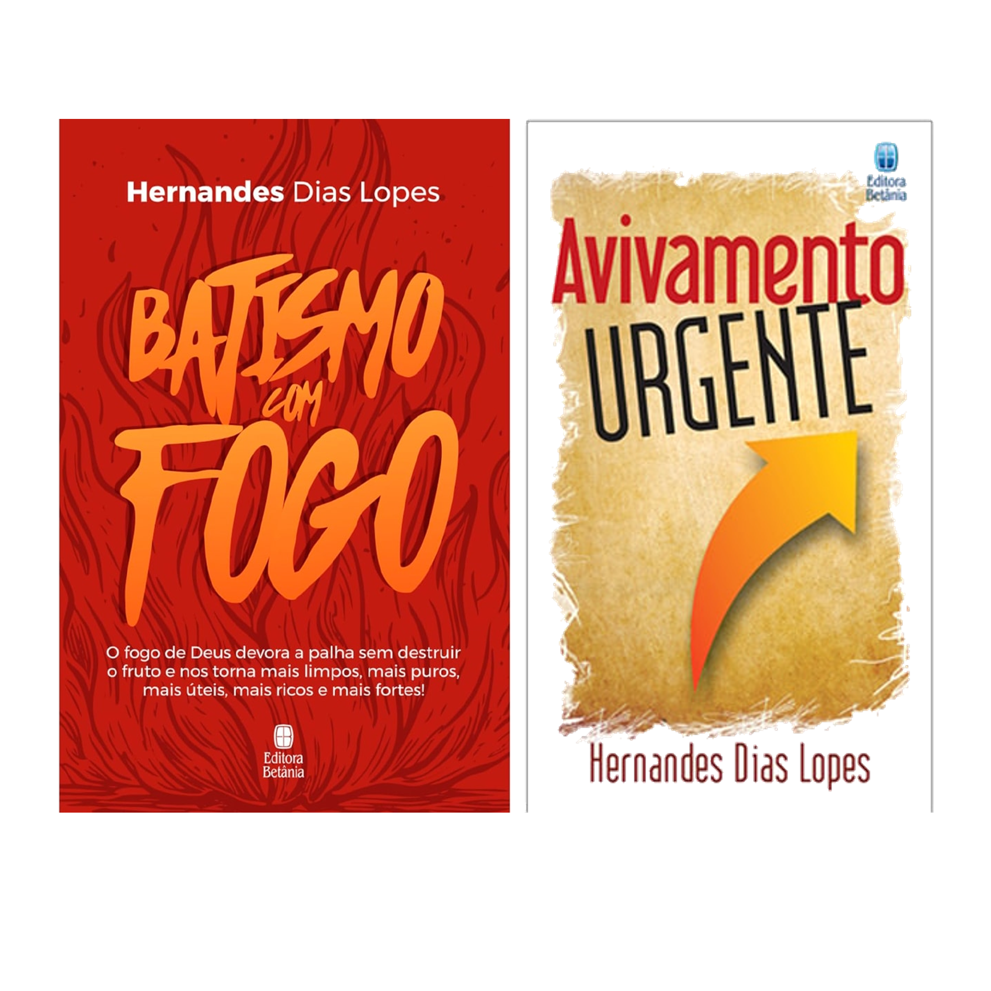 Kit Batismo com Fogo + Avivamento Urgente | Hernandes Dias Lopes