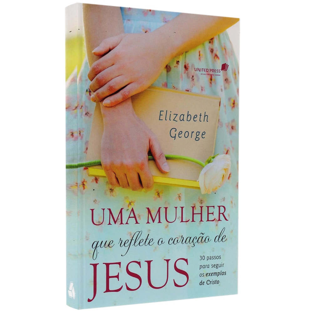 Capa de Uma Mulher que Reflete o Coração de Jesus | Elizabeth George — item do Kit Bela aos Olhos de Deus + A Caminhada de uma Mulher com Deus 3un + Uma Mulher que Reflete o Coração de Jesus + Uma Mulher Segundo o Coração de Deus | Elizabeth George