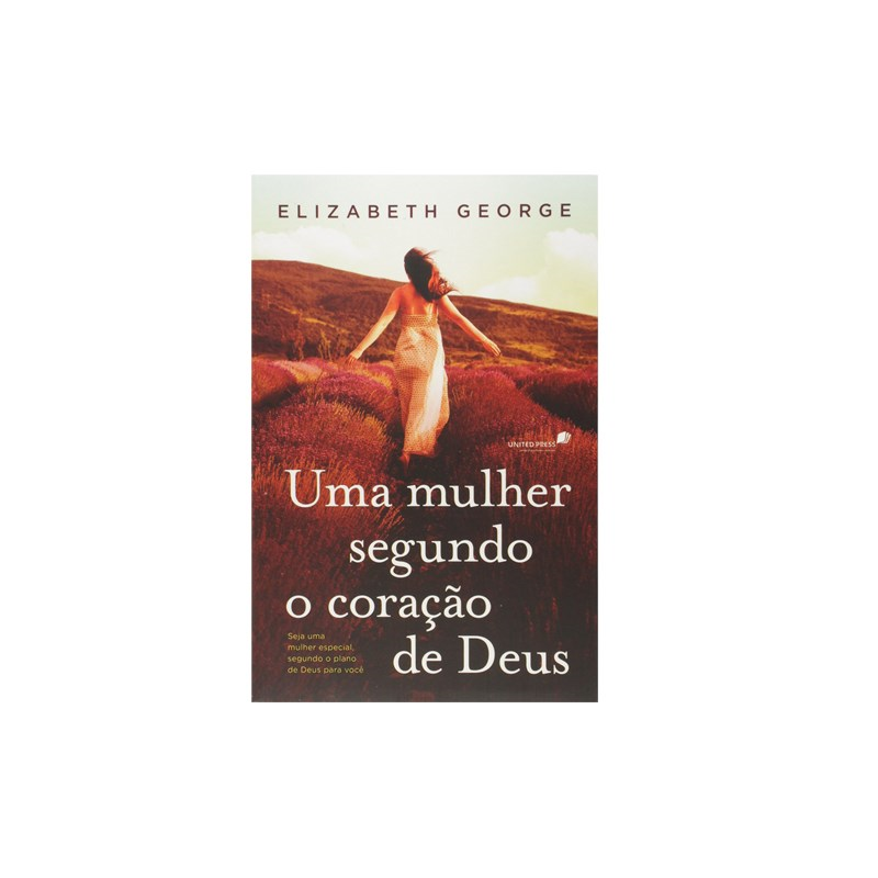 Capa de Uma Mulher Segundo o Coração de Deus | Elizabeth George — item do Kit Bela aos Olhos de Deus + A Caminhada de uma Mulher com Deus 3un + Uma Mulher que Reflete o Coração de Jesus + Uma Mulher Segundo o Coração de Deus | Elizabeth George · foto 2
