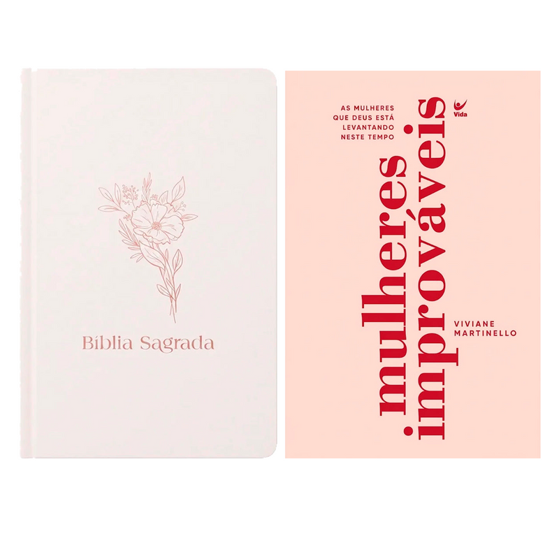 Kit Bíblia Sagrada Flor | NVI | Letra Normal | Capa Dura + Mulheres Improváveis | Viviane Martinello