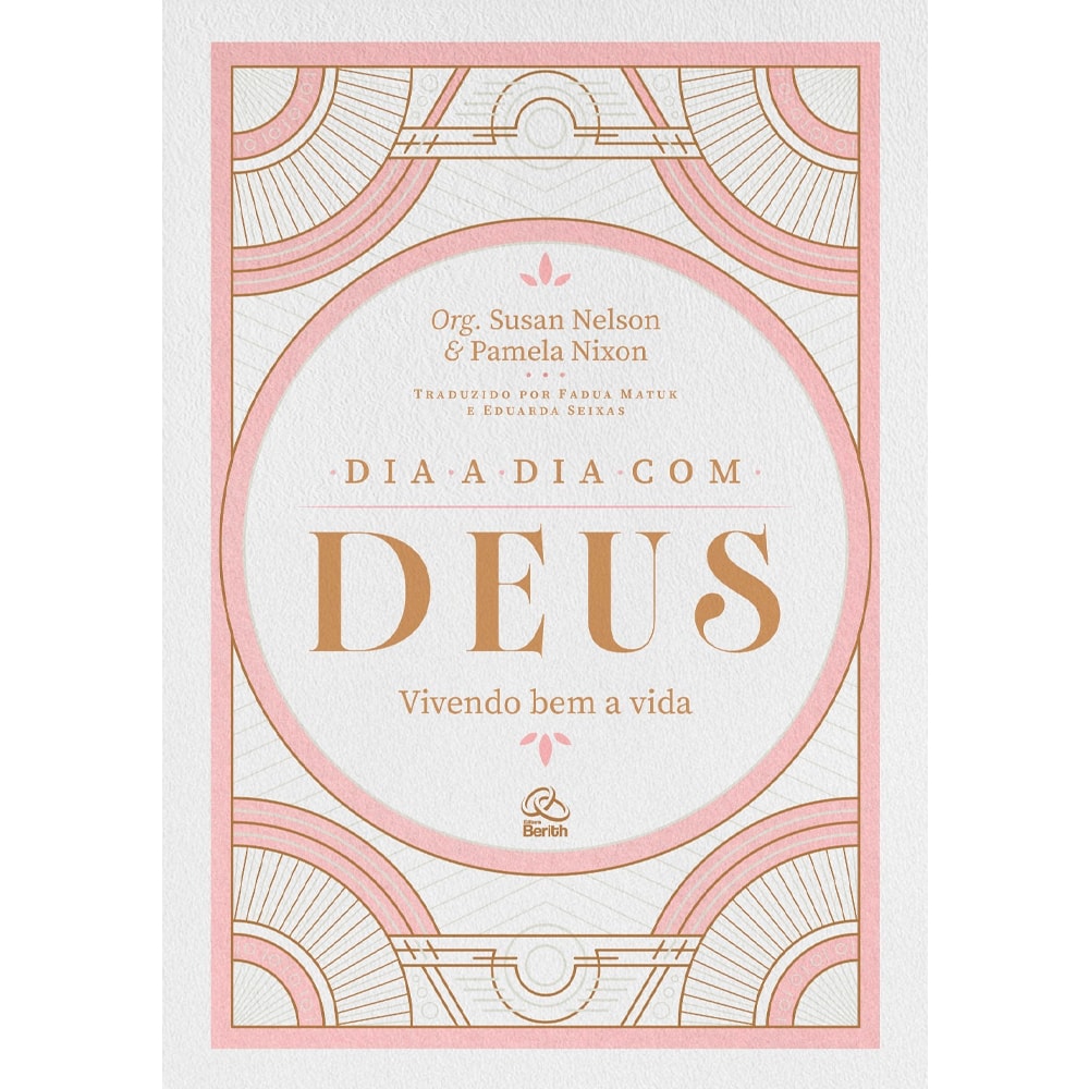 Capa de Devocional Dia a Dia Com Deus | Susan Nelson e Pamela Nixon — item do Kit Bíblia Sagrada Slim | NVI | Letra Normal | Capa Luxo Marrom + Devocional Dia a Dia Com Deus | Susan Nelson e Pamela Nixon