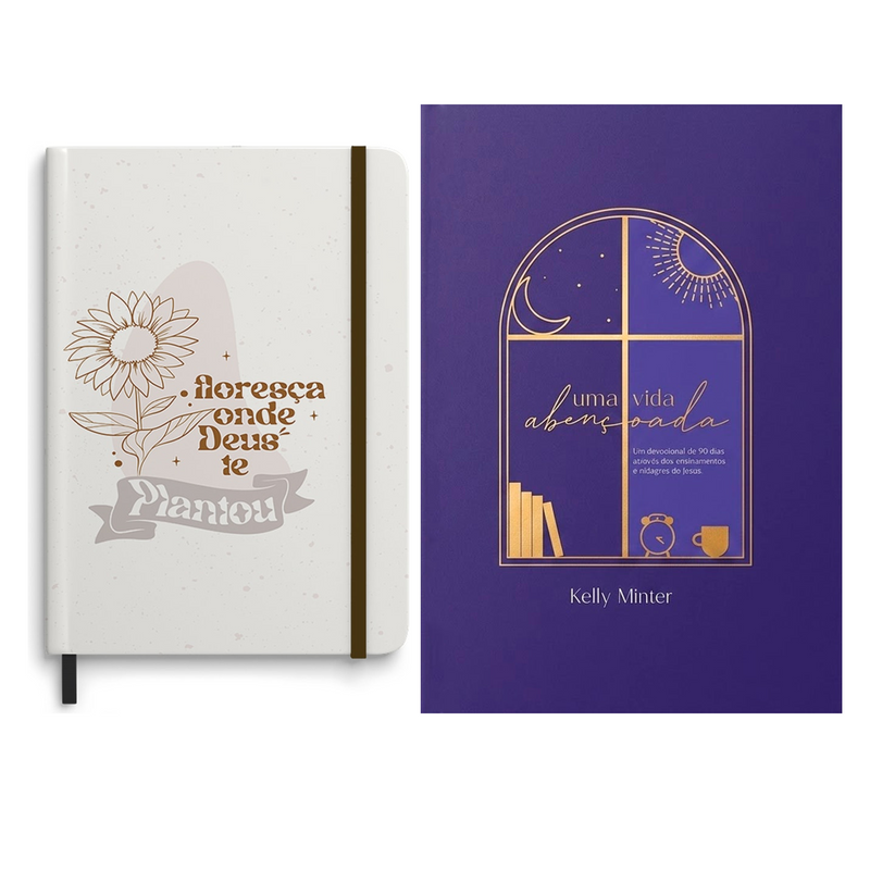 Kit Caderno Moleskine | Com Pauta | Floresça Onde Deus Te Plantou + Devocional Uma Vida Abençoada | Kelly Minter
