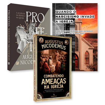 Kit Combatendo Ameaças na Igreja + Profetas: A Profecia na Bíblia e na Igreja | Augustus Nicodemus + Quando o Narcisismo Invade a Igreja | Chuck DeGroat
