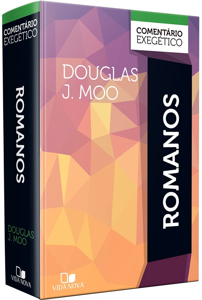 Capa de Comentário Exegético Romanos | Douglas J. Moo — item do Kit Comentário Exegético Hebreus | Bruce + 1 Coríntios + Filipenses | Fee + Marcos | Stein + Romanos | Moo + 1 Pedro | Jobes + Efésios | Hoehner + Apocalipse | Osborne + Colossenses e Filemom | Beale + Levítico | Wenham