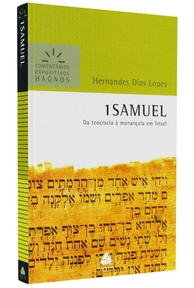 Capa de 1 Samuel | Comentários Expositivos Hagnos | Hernandes Dias Lopes — item do Kit Comentários Expositivos 1 Samuel + 2 Samuel | Hernandes Dias Lopes