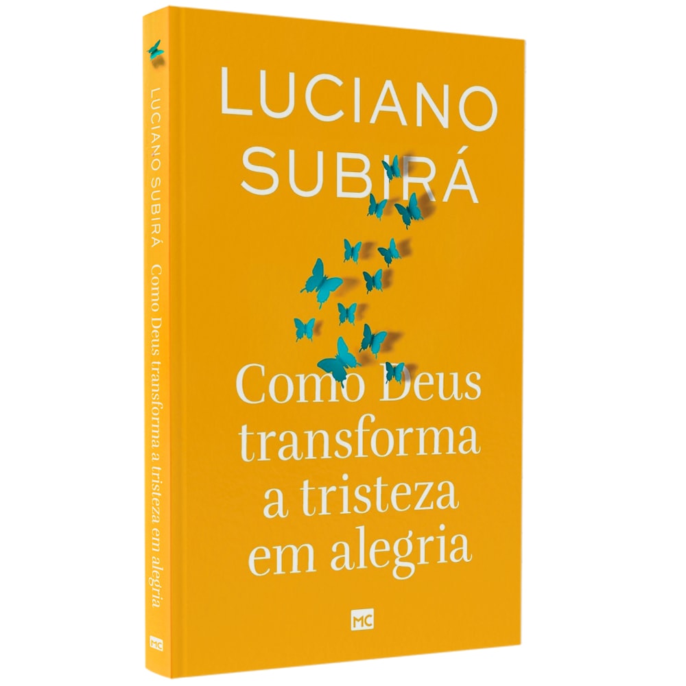 Capa de Como Deus Transforma a Tristeza em Alegria | Luciano Subirá — item do Kit Como Deus Transforma a Tristeza em Alegria + Revelação, O Caminho Para Realização | Luciano Subirá