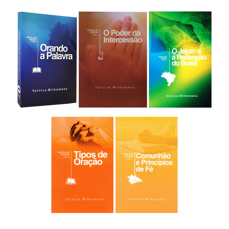 Kit Comunhão e Princípios de Fé + Tipos de Oração + Orando a Palavra + O Poder da Intercessão + O Jejum e Redenção do Brasil | Valnice Milhomens