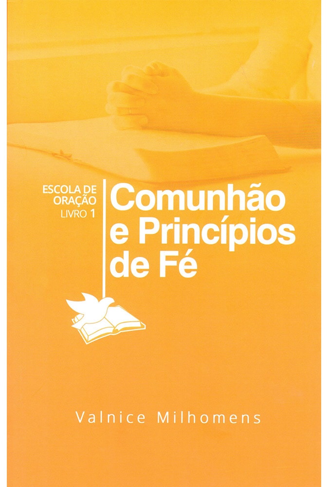 Capa de Comunhão e Princípios de Fé | Valnice Milhomens — item do Kit Comunhão e Princípios de Fé + Tipos de Oração + Orando a Palavra + O Poder da Intercessão + O Jejum e Redenção do Brasil | Valnice Milhomens