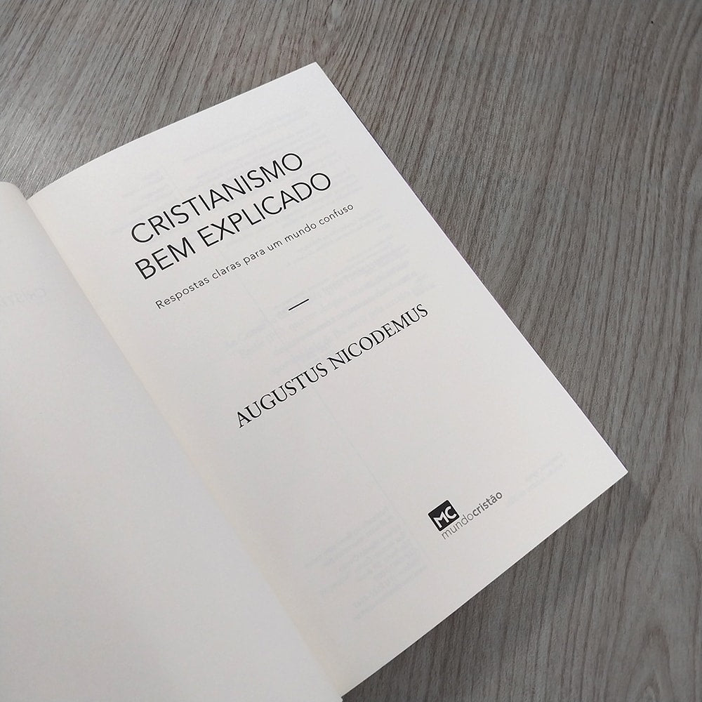 Capa de Cristianismo bem explicado | Augustus Nicodemus — item do Kit Cristianismo Bem Explicado + Cristianismo Descomplicado + Cristianismo Simplificado | Augustus Nicodemus · foto 4