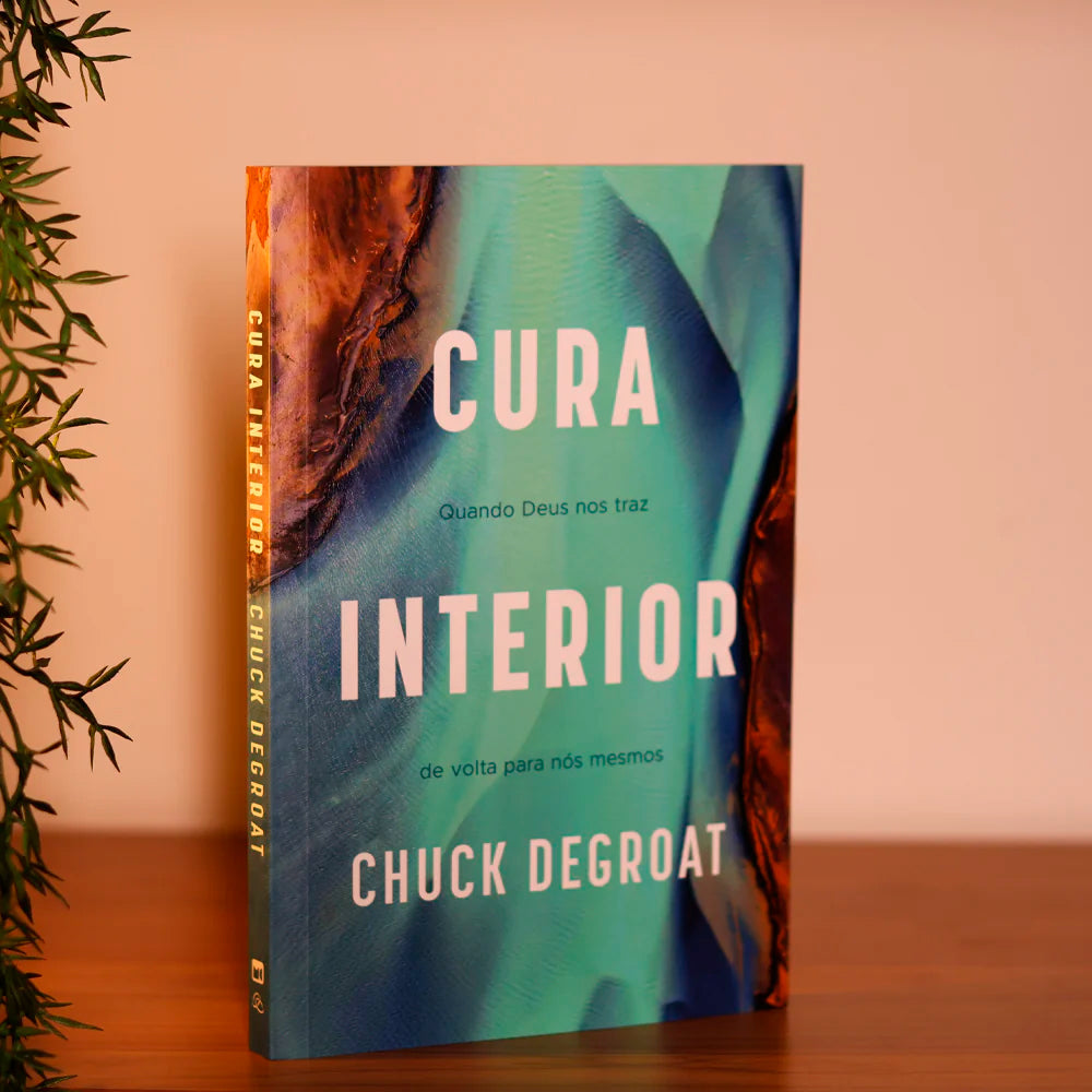 Capa de Cura Interior | Chuck DeGroat — item do Kit Cura Interior | Chuck DeGroat + Cura Para Traumas Emocionais | David A. Seamands · foto 2