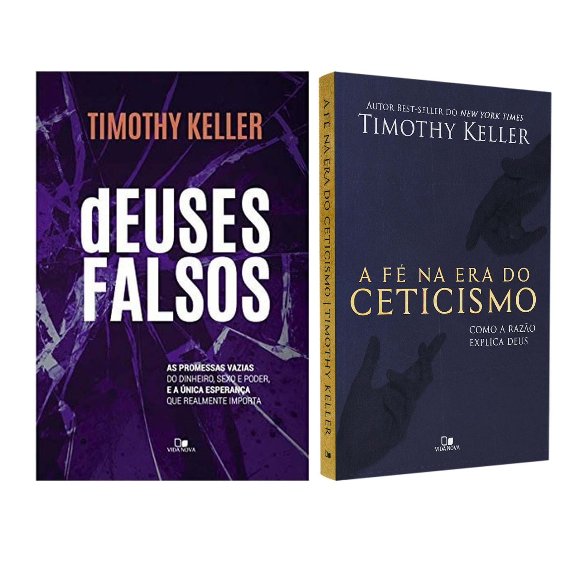 Kit Deuses Falsos + A Fé na Era do Ceticismo | Timothy Keller