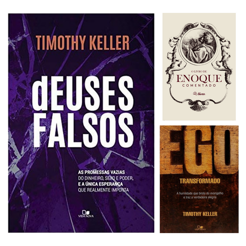 Kit Deuses Falsos + Ego Transformado | Timothy Keller + O Livro de Enoque | Comentado