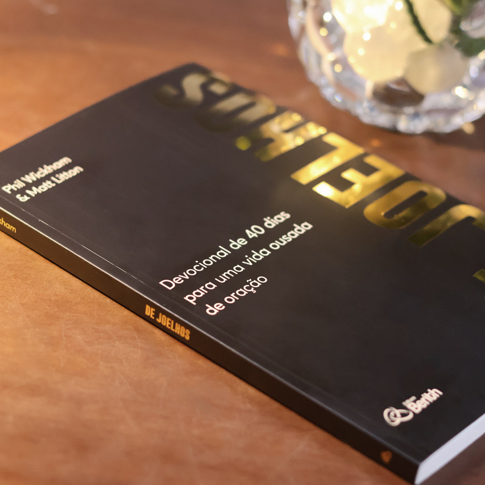 Capa de Devocional De Joelhos | Phil Wickham e Matt Litton — item do Kit Devocional De Joelhos | Phil Wickham e Matt Litton + Grátis Bloco de Anotações Ele Vive · foto 4