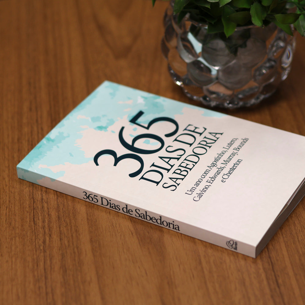 Capa de Devocional 365 Dias de Sabedoria | Um Ano com Agostinho, Lutero, Calvino, Edwards, Murray, Bounds e Chesterton — item do Kit Devocional Moldadas | 365 Dias com as Mulheres da Bíblia | Rute Salviano e Karina Bonello + Devocional 365 Dias de Sabedoria · foto 2