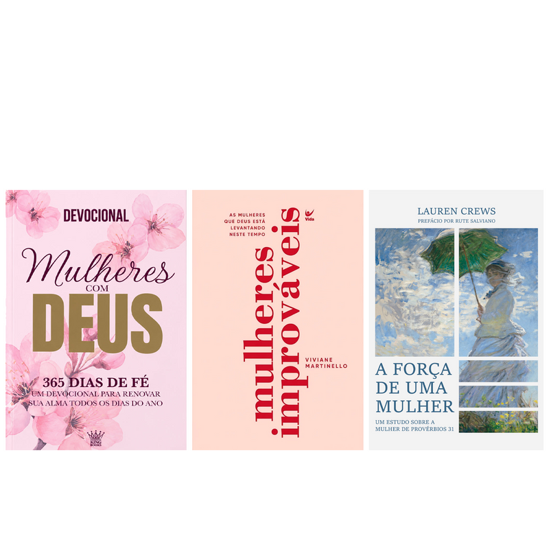Kit Devocional Mulheres Com Deus | 365 Dias de Fé + Mulheres Improváveis | Viviane Martinello + A Força de Uma Mulher | Lauren Crews
