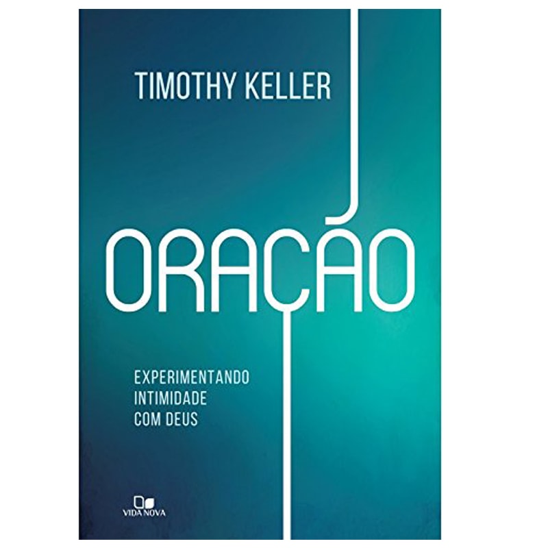 Capa de Oração | Timothy Keller — item do Kit Ego Transformado + Oração + Igreja Centrada + O Significado do Casamento | Timothy Keller