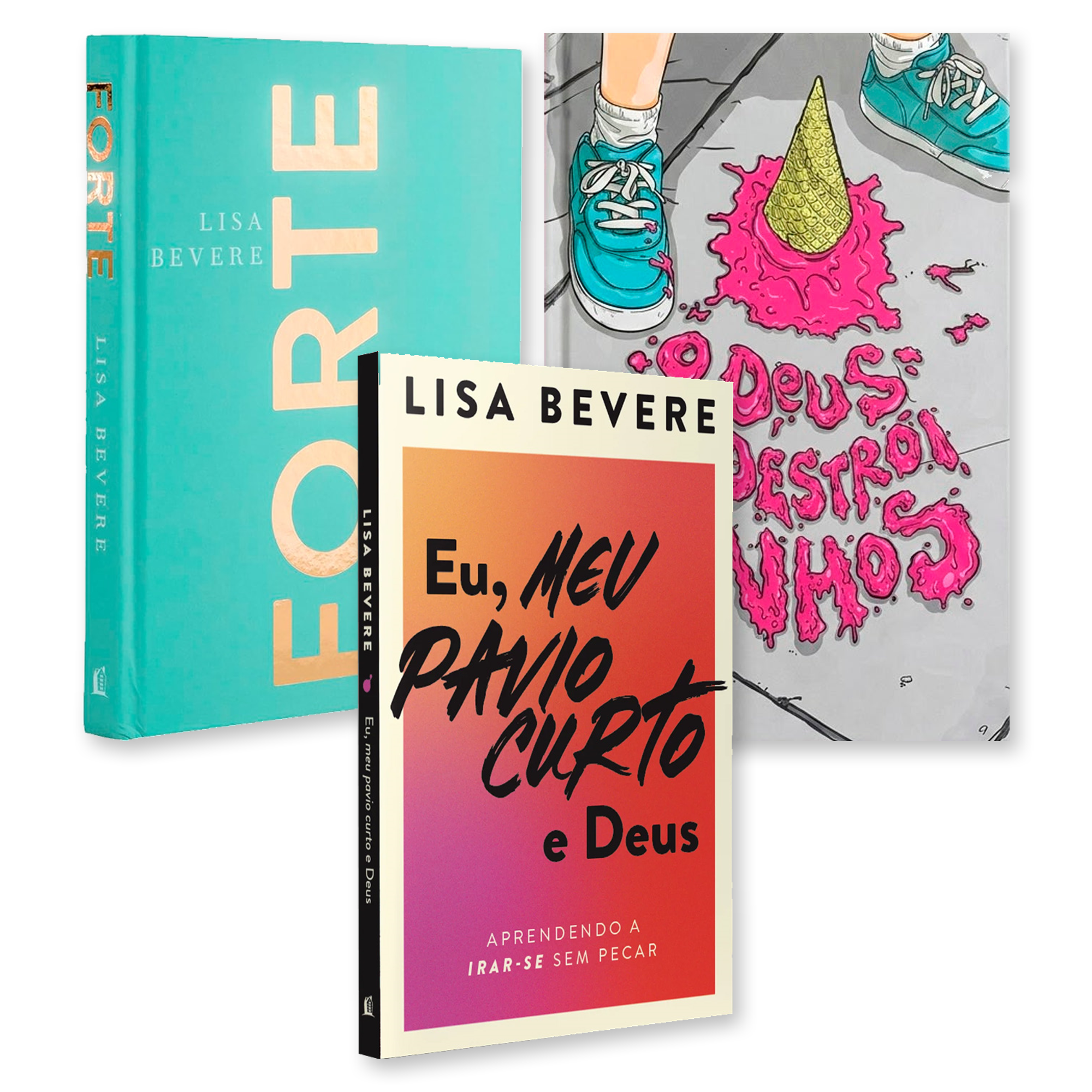 Kit Eu, Meu Pavio Curto e Deus + Forte | Devocionais Para Uma Vida Poderosa e Apaixonada | Lisa Bevere + O Deus que Destrói Sonhos | Rodrigo Bibo