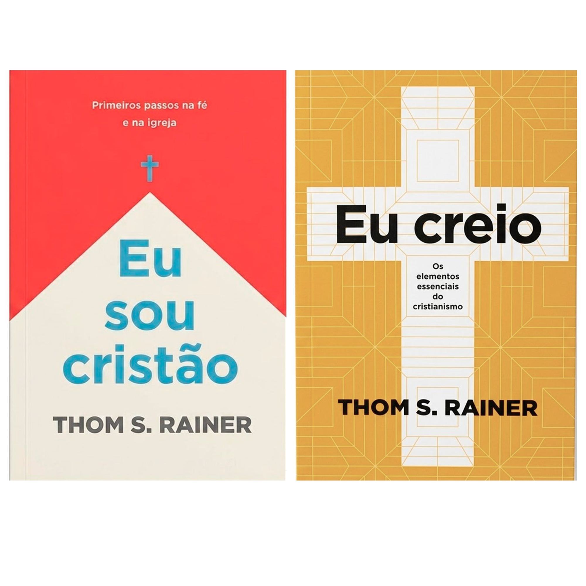 Kit Eu Sou Cristão + Eu Creio | Thom S. Rainer