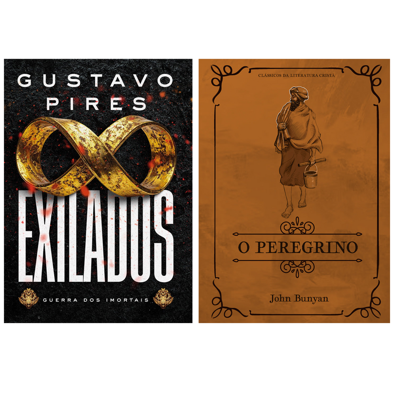 Kit Exilados | Gustavo Pires + O Peregrino | Clássicos da Literatura | John Bunyan