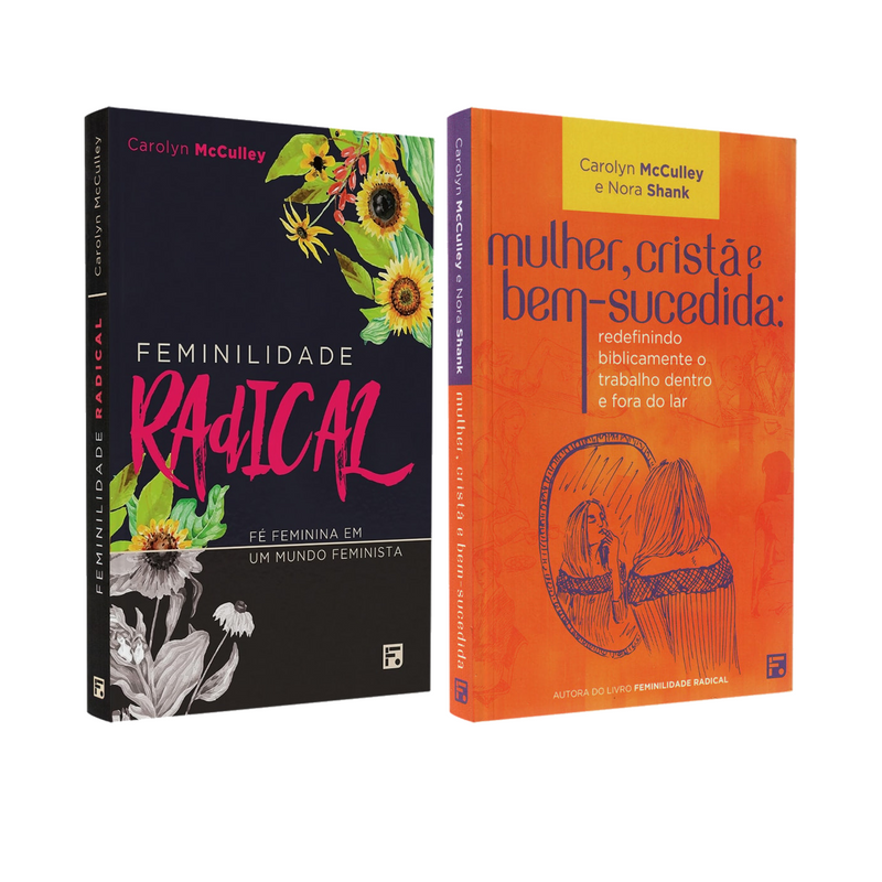 Kit Feminilidade Radical + Mulher, Cristã e Bem-Sucedida | Carolyn McCulley