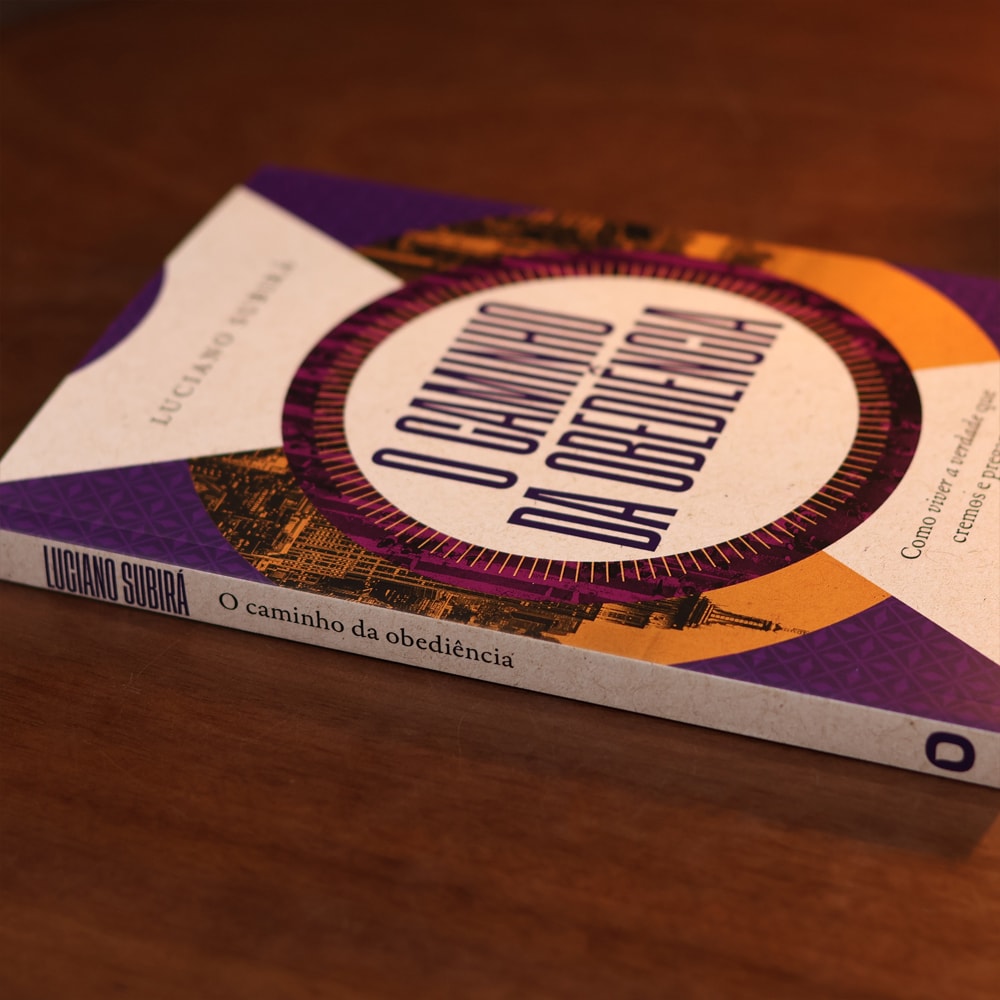 Capa de O Caminho da Obediência  | Luciano Subirá — item do Kit Graça Transformadora + O Caminho da Obediência + O Impacto da Santidade | Luciano Subirá · foto 4