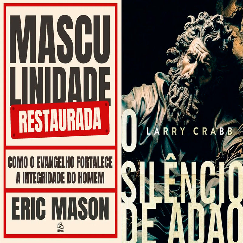 Kit Masculinidade Restaurada de Eric Mason e O Silêncio de Adão de Larry Crabb, capas vermelha e preta. — Plenitude