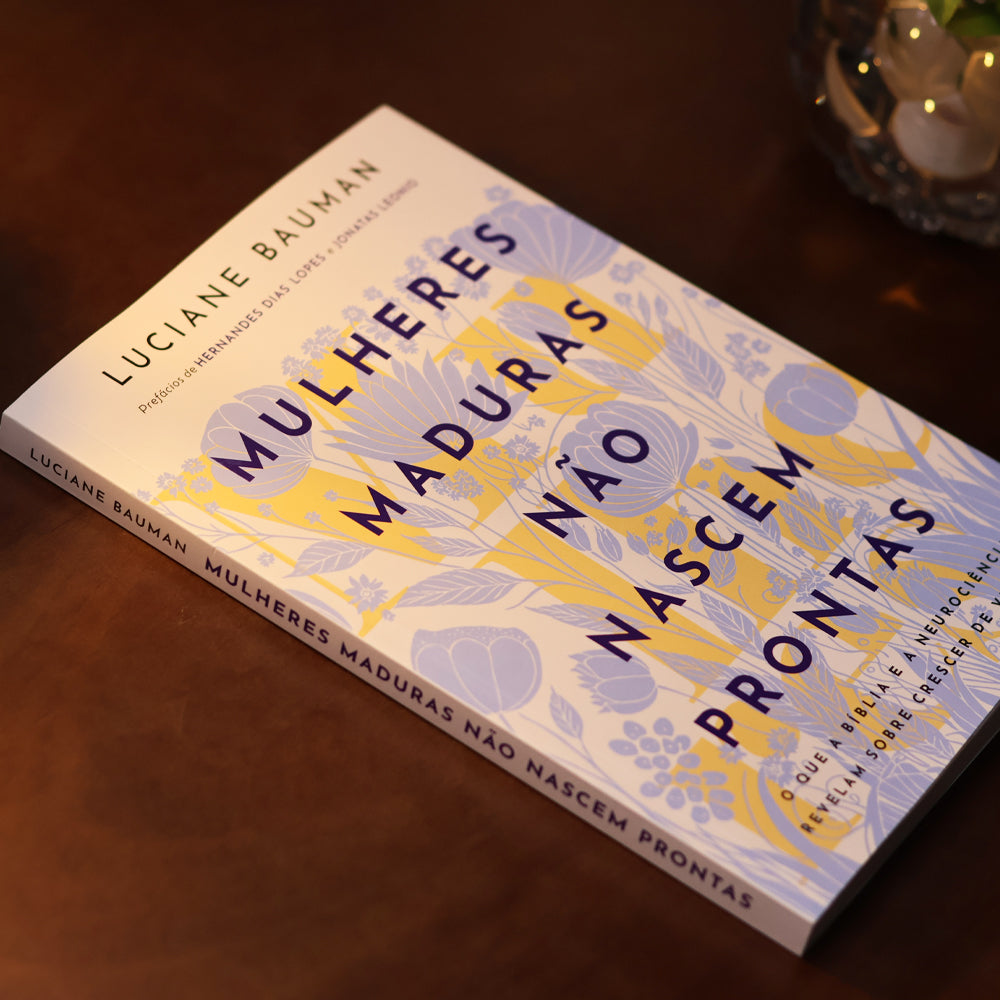 Capa de Mulheres Maduras Não Nascem Prontas | Luciane Bauman — item do Kit Mulheres Maduras Não Nascem Prontas | Luciane Bauman + Devocional Moldadas | 365 Dias com as Mulheres da Bíblia | Rute Salviano e Karina Bonello + Mulheres Improváveis | Viviane Martinello · foto 4