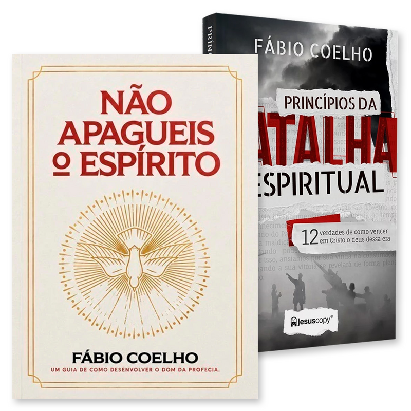 Kit Não Apagueis O Espírito + Princípios da Batalha Espiritual | Fábio Coelho