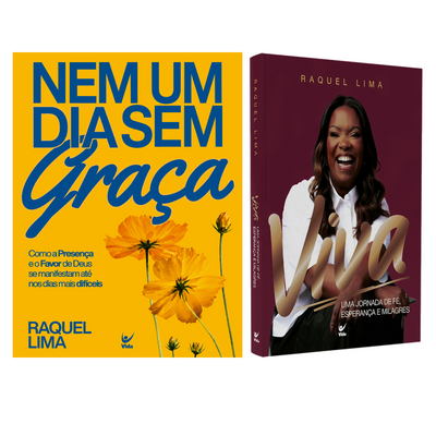 Kit Nem Um Dia Sem Graça + Viva | Raquel Lima