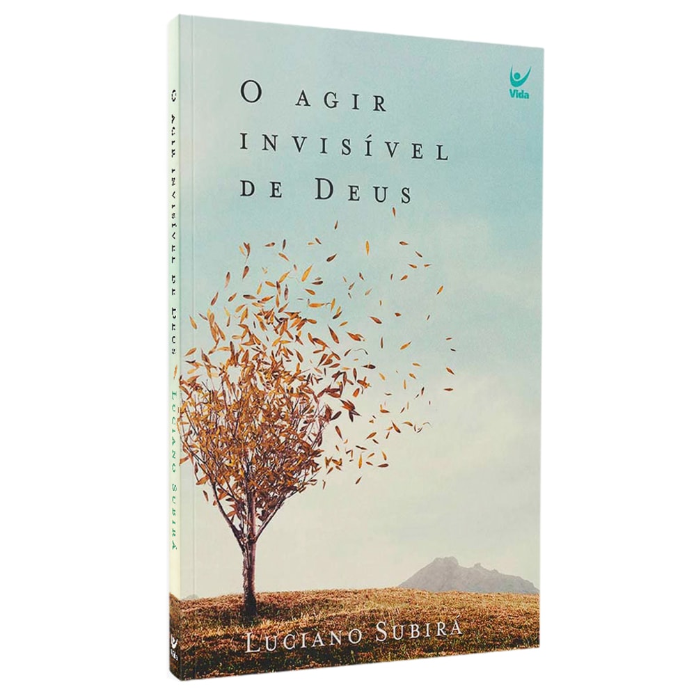 Capa de O Agir Invisível de Deus | Luciano Subirá — item do Kit O Agir Invisível de Deus + Até que Nada Mais Importe | Luciano Subirá