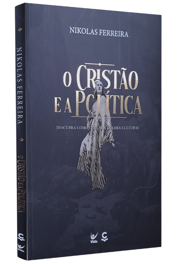 Capa de O Cristão e a Política | Nikolas Ferreira | Capa Brochura — item do Kit O Cristão e a Política | Nikolas Ferreira + Criando Filhos Para o Amanhã | Edésio de Oliveira, Nikolas Ferreira e Ruth Ferreira
