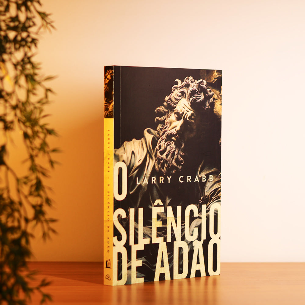 Capa de O Silêncio de Adão | Larry Crabb — item do Kit O Silêncio de Adão | Larry Crabb + Seja Homem | Telmo Martinello + Masculinidade Restaurada | Eric Mason + Coração Selvagem | John Eldredge · foto 2