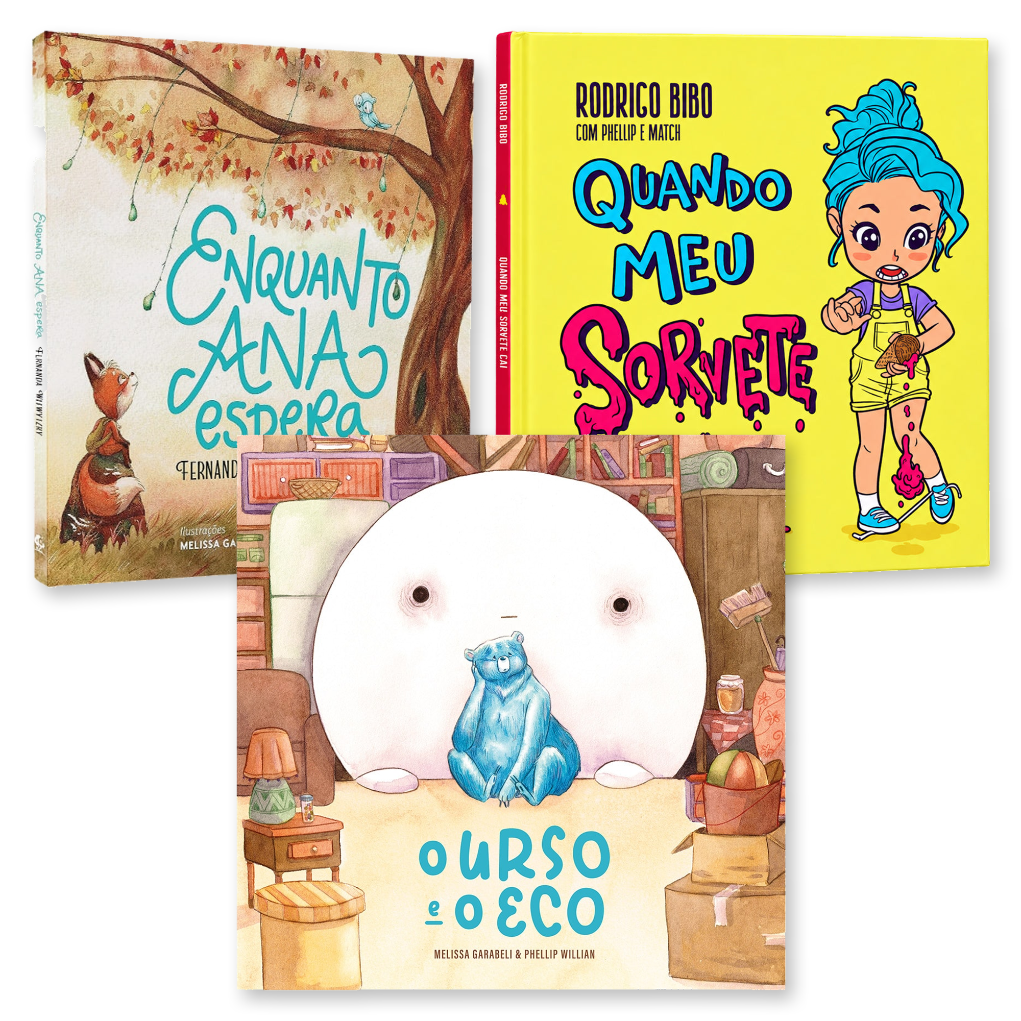 Kit O Urso e o Eco | Melissa Gabareli e Phellip Willian + Enquanto Ana Espera | Fernanda Witwytzky + Quando Meu Sorvete Cai | Rodrigo Bibo