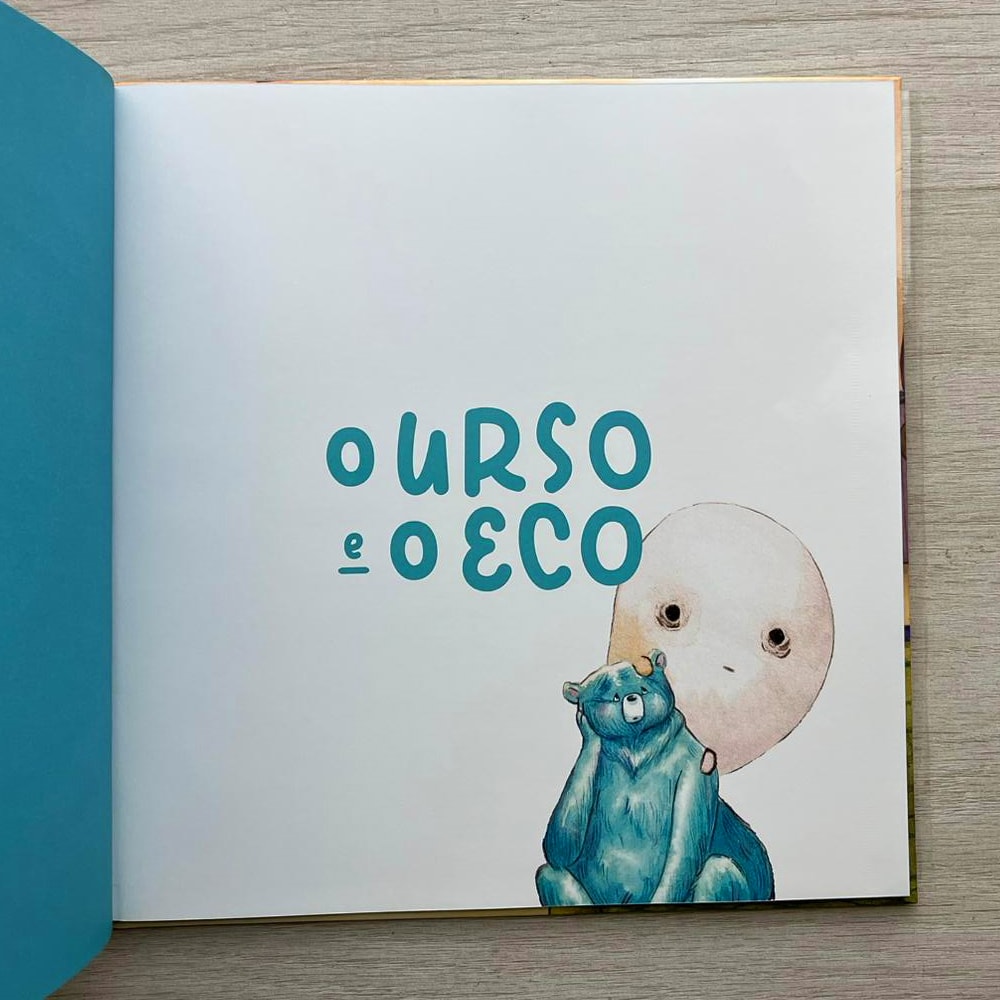 Capa de O Urso e o Eco | Melissa Gabareli e Phellip Willian — item do Kit O Urso e o Eco | Melissa Gabareli e Phellip Willian + Enquanto Ana Espera | Fernanda Witwytzky + Quando Meu Sorvete Cai | Rodrigo Bibo · foto 4