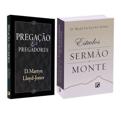 Kit Pregação e Pregadores + Estudos no Sermão do Monte | David Martyn Lloyd-Jones