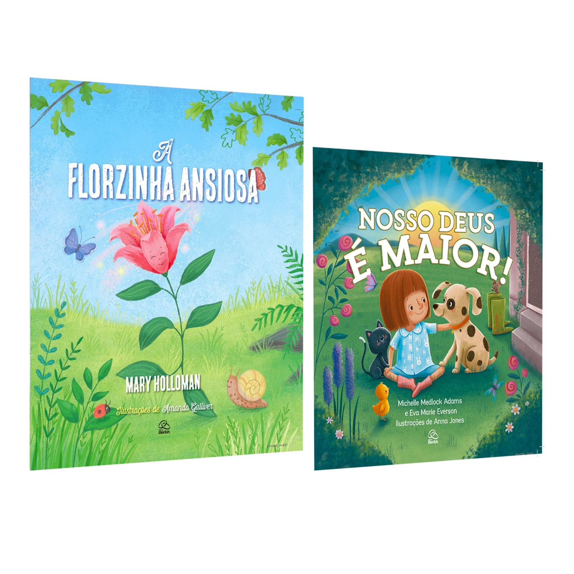 Kit Sementinhas de Fé | A Florzinha Ansiosa | Mary Holloman + Nosso Deus é Maior | Michelle Medlock Adams e Eva Marie Everson