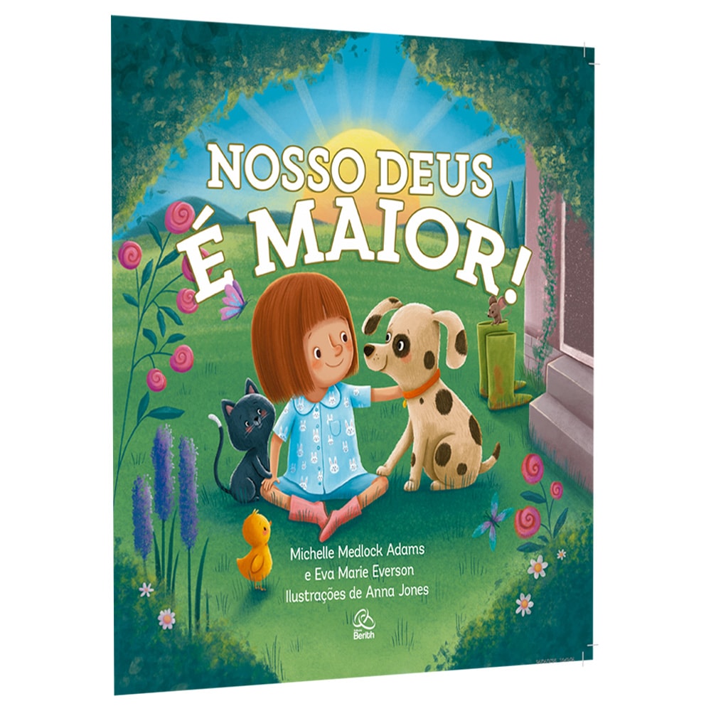 Capa de Nosso Deus é Maior | Michelle Medlock Adams e Eva Marie Everson — item do Kit Sementinhas de Fé | A Florzinha Ansiosa | Mary Holloman + Nosso Deus é Maior | Michelle Medlock Adams e Eva Marie Everson