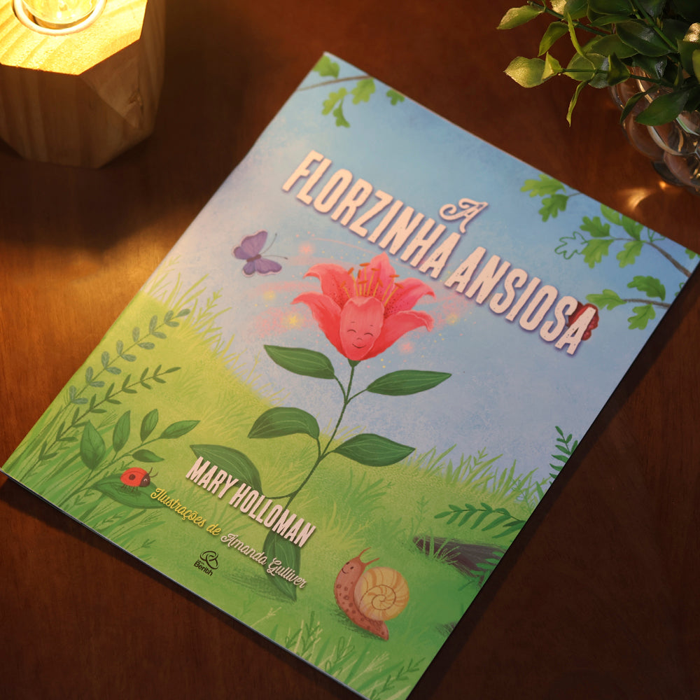 Capa de A Florzinha Ansiosa | Mary Holloman — item do Kit Sementinhas de Fé | A Florzinha Ansiosa | Mary Holloman + Nosso Deus é Maior | Michelle Medlock Adams e Eva Marie Everson · foto 3