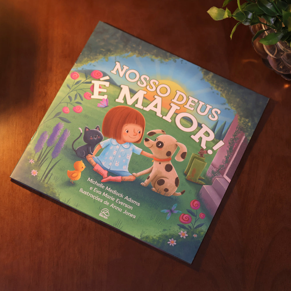 Capa de Nosso Deus é Maior | Michelle Medlock Adams e Eva Marie Everson — item do Kit Sementinhas de Fé | A Florzinha Ansiosa | Mary Holloman + Nosso Deus é Maior | Michelle Medlock Adams e Eva Marie Everson · foto 3