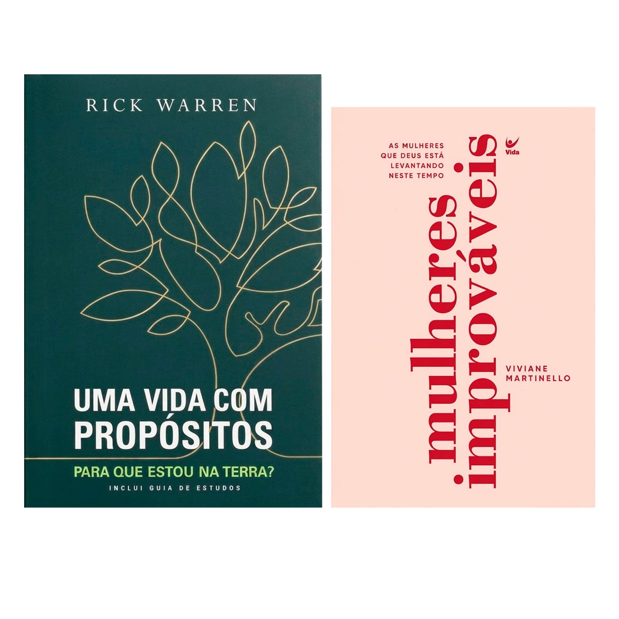 Kit Uma Vida com Propósitos | Rick Warren + Mulheres Improváveis | Viviane Martinello