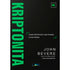 Kriptonita | John Bevere