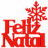 Letreiro 3D | Feliz Natal Com Floco de Neve
