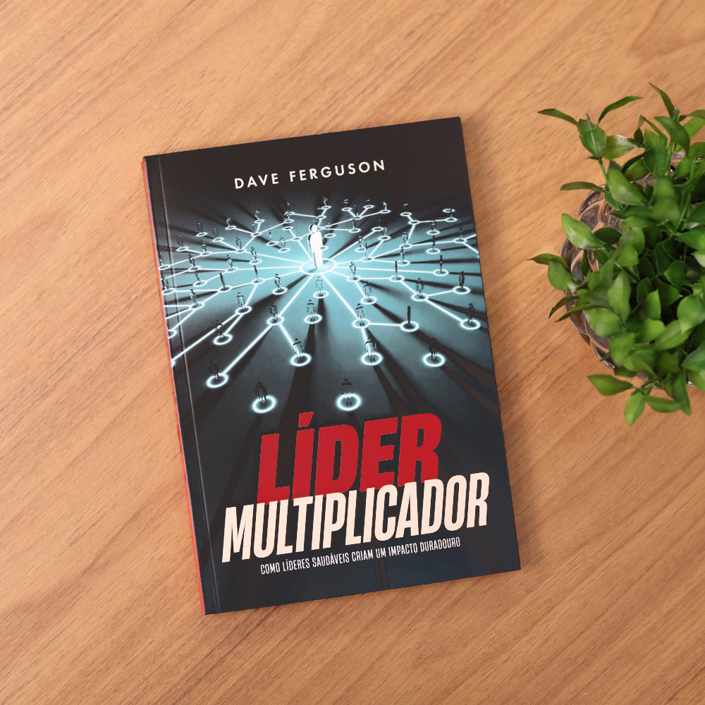 Líder Multiplicador | Dave Ferguson