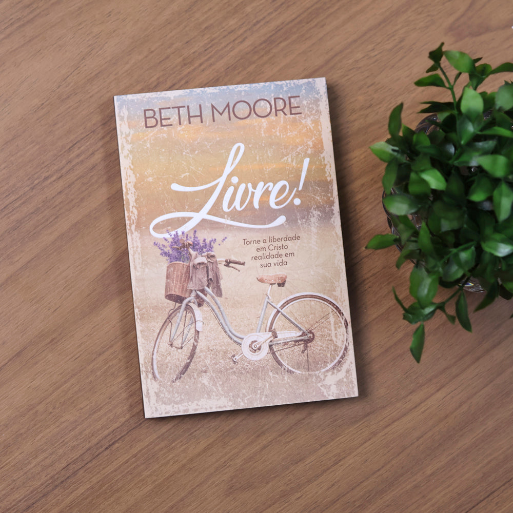 Livre! | Beth Moore
